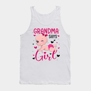 Cute Gender Baby Reveal Grandma Says Girl Matching Family Tank Top